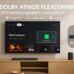 TCL Dolby Atmos FlexConnect — Z100 wireless speakers vs soundbars