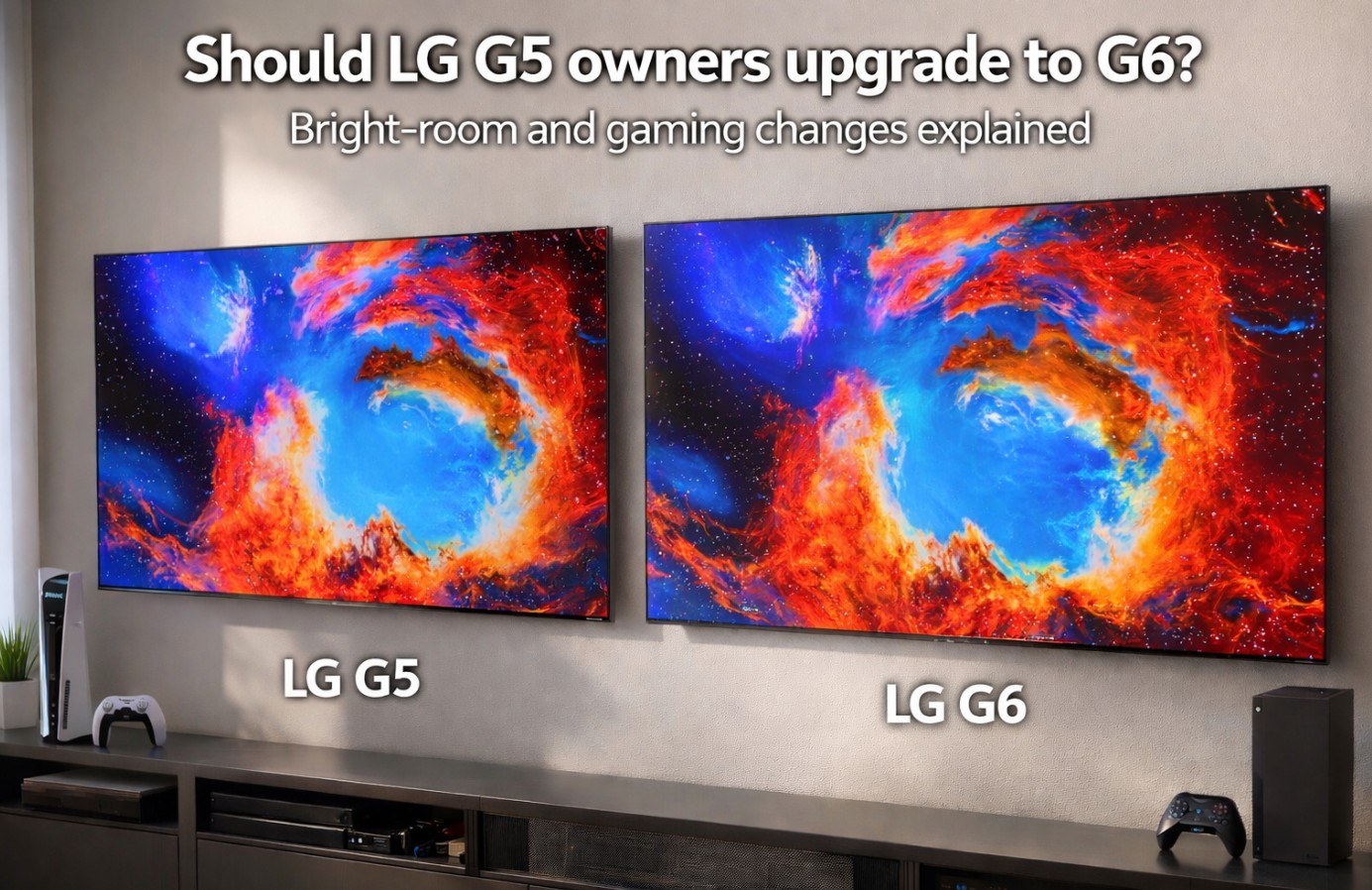 Should LG G5 owners upgrade to G6? Bright-room and gaming changes explained