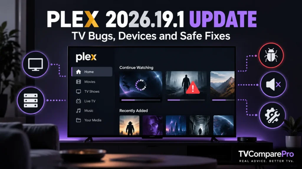 Plex 2026.19.1 Update: TV Bugs, Devices and Safe Fixes